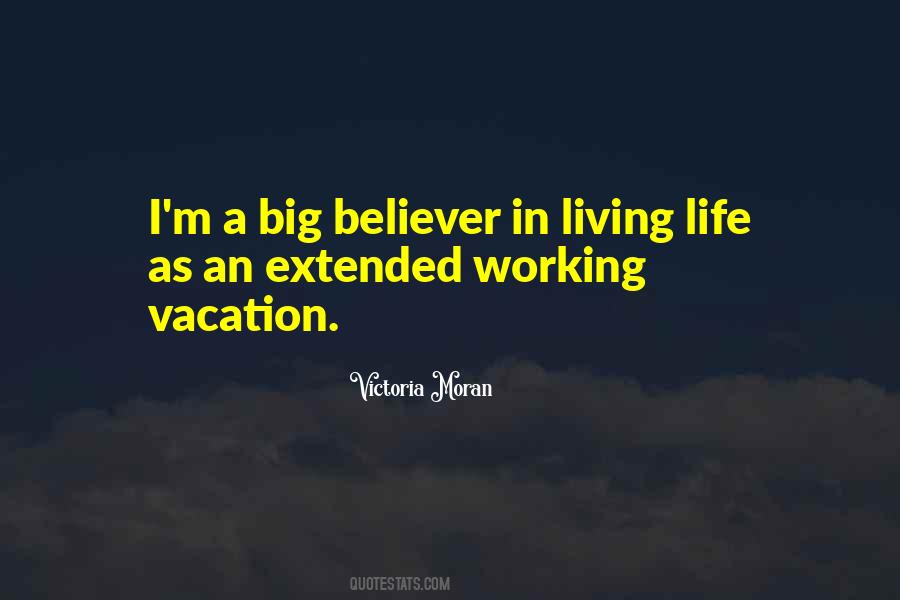 Extended Vacation Quotes #1340499