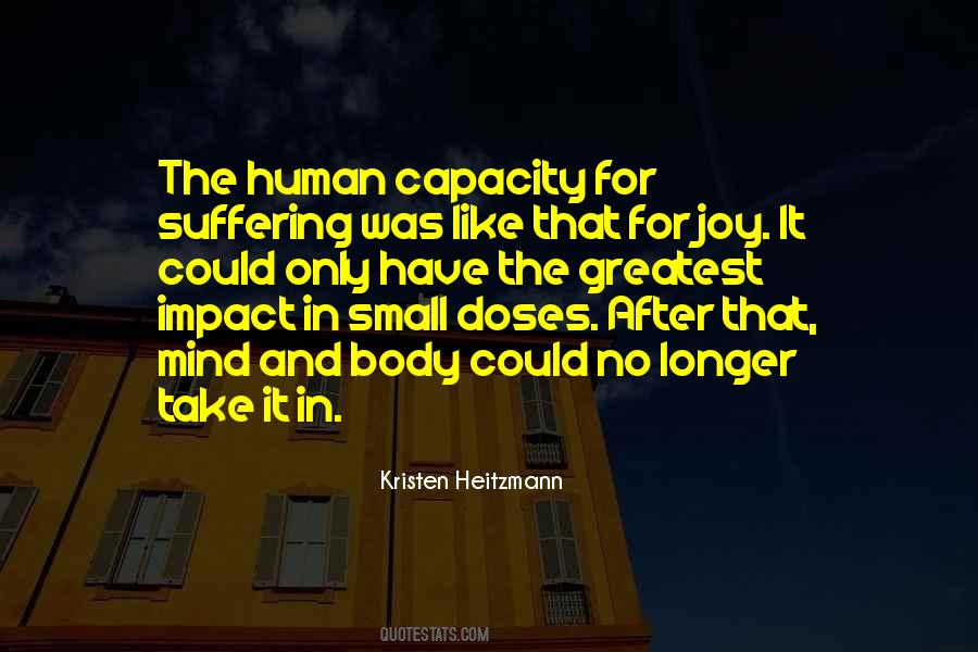 Quotes About Human Capacity #1202340