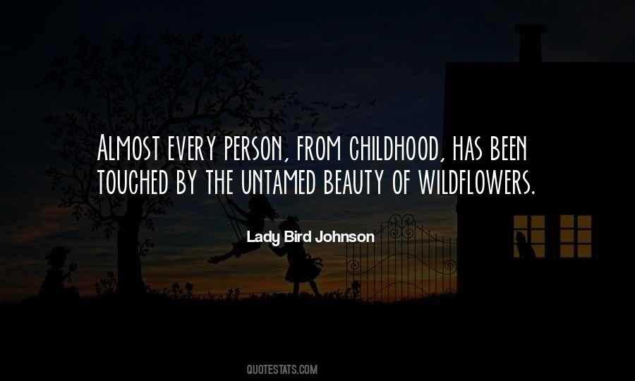 Beauty Of Wildflowers Quotes #286224