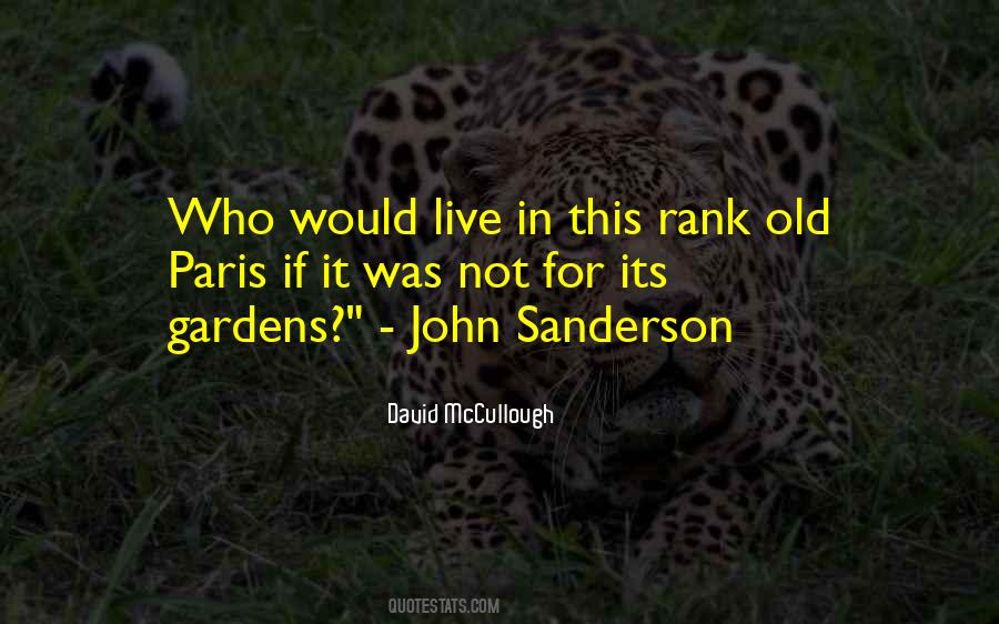 Quotes About Old Gardens #72859