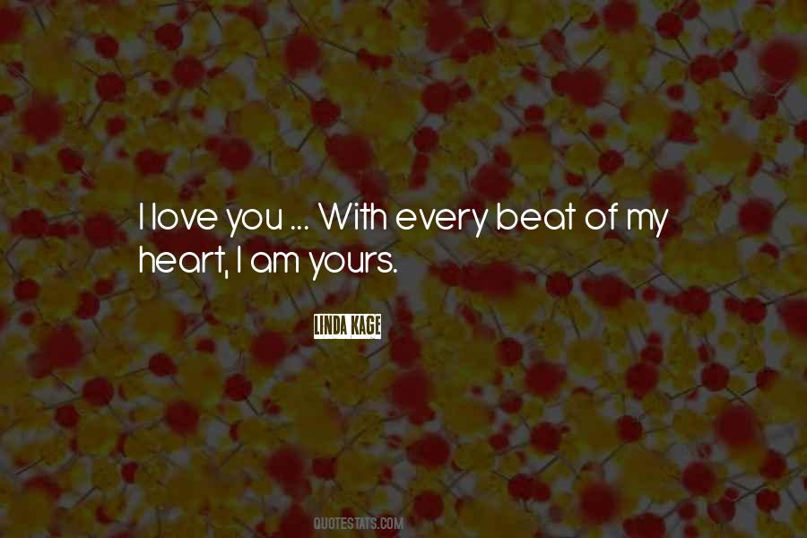 With Every Beat Of My Heart Quotes #1091947