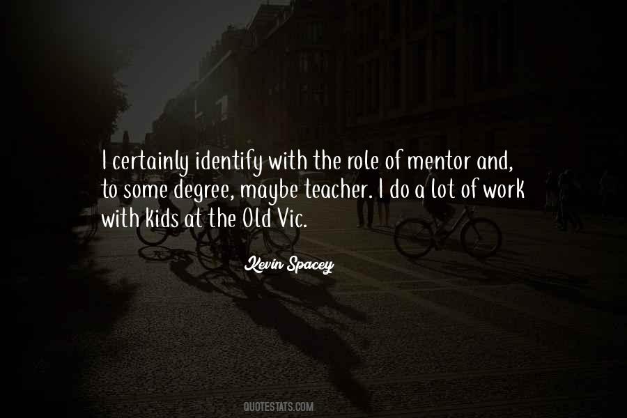 Quotes About Role Of The Teacher #1551641