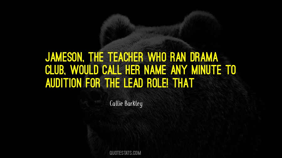 Quotes About Role Of The Teacher #677634