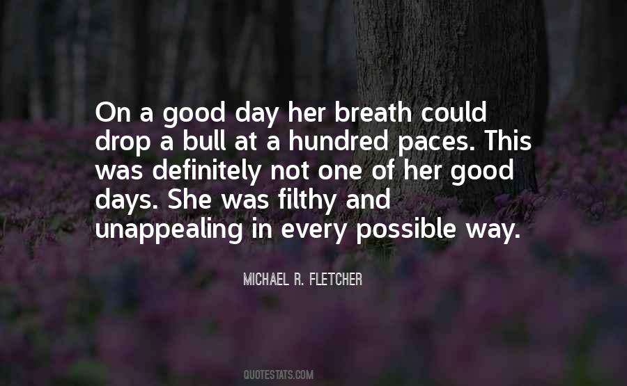One Bad Day Quotes #1277699