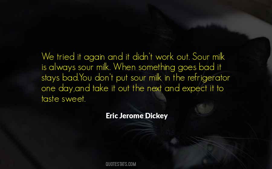 One Bad Day Quotes #330534