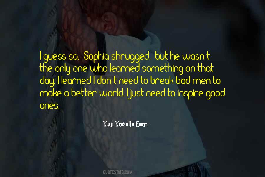 One Bad Day Quotes #603124