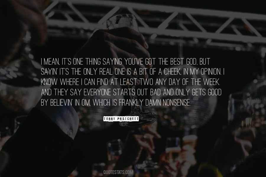 One Bad Day Quotes #705591