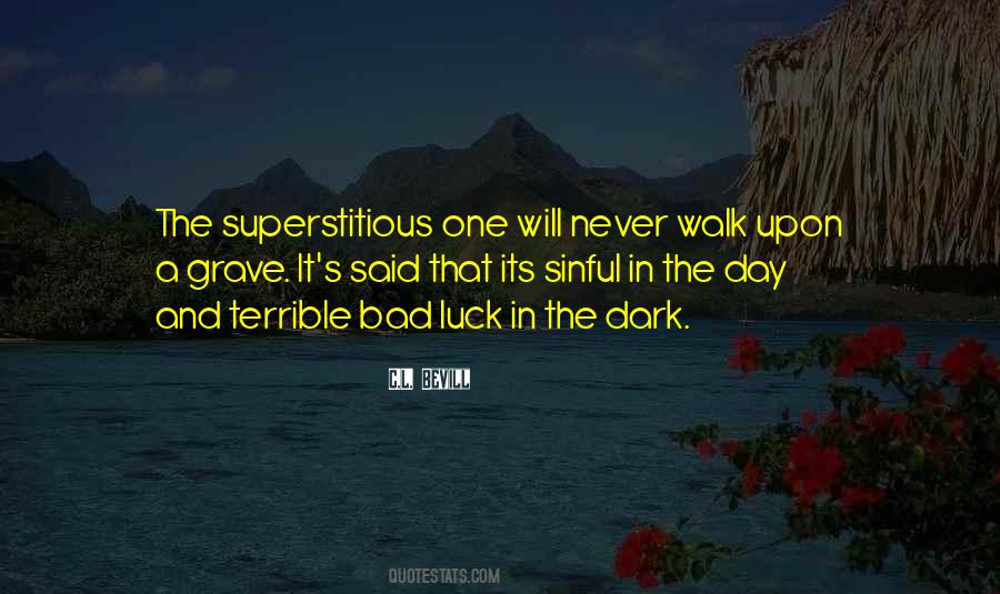 One Bad Day Quotes #732364