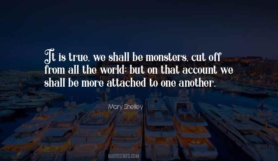 Quotes About True Monsters #328528