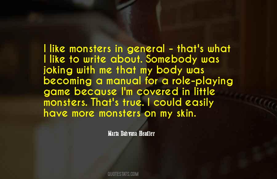 Quotes About True Monsters #92953