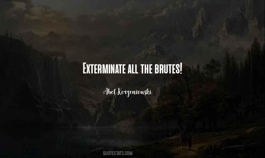 Exterminate Quotes #1210950