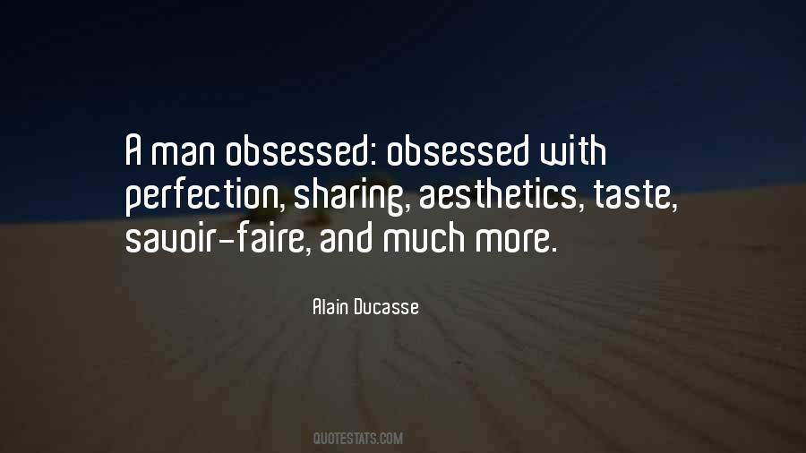 Quotes About Obsessed Man #848930