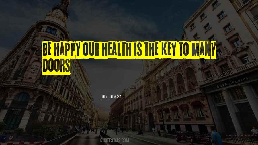 Happiness Health Quotes #397211