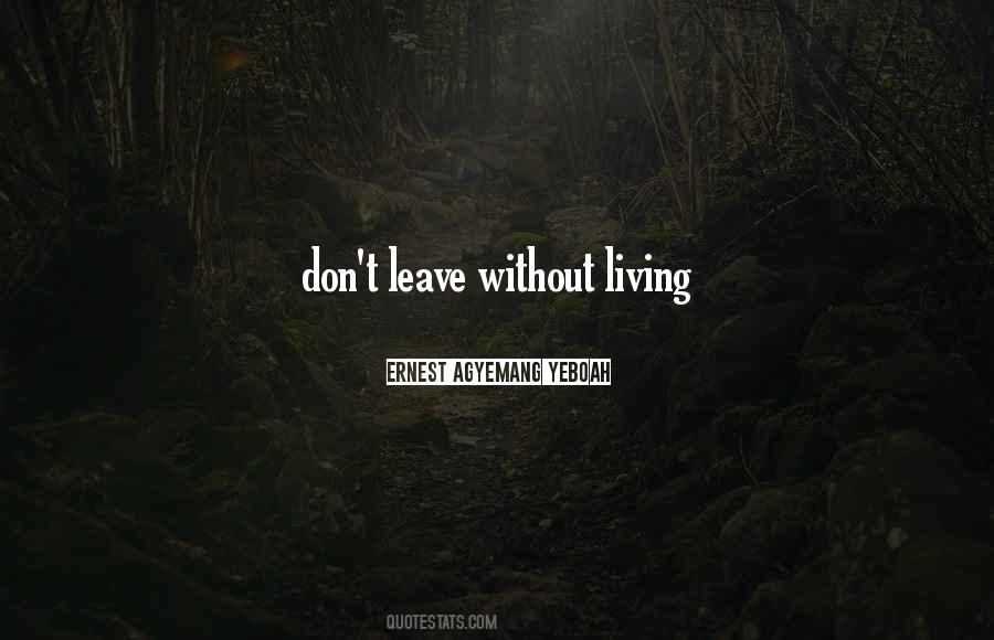 Living Life Motivational Quotes #972480