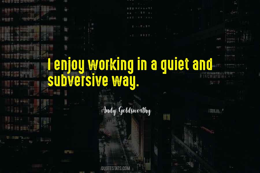 Enjoy Working Quotes #1165558