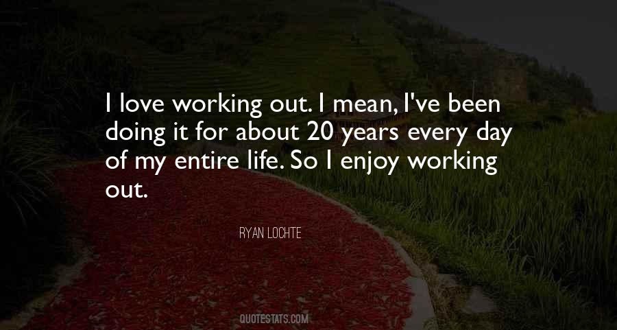 Enjoy Working Quotes #161931