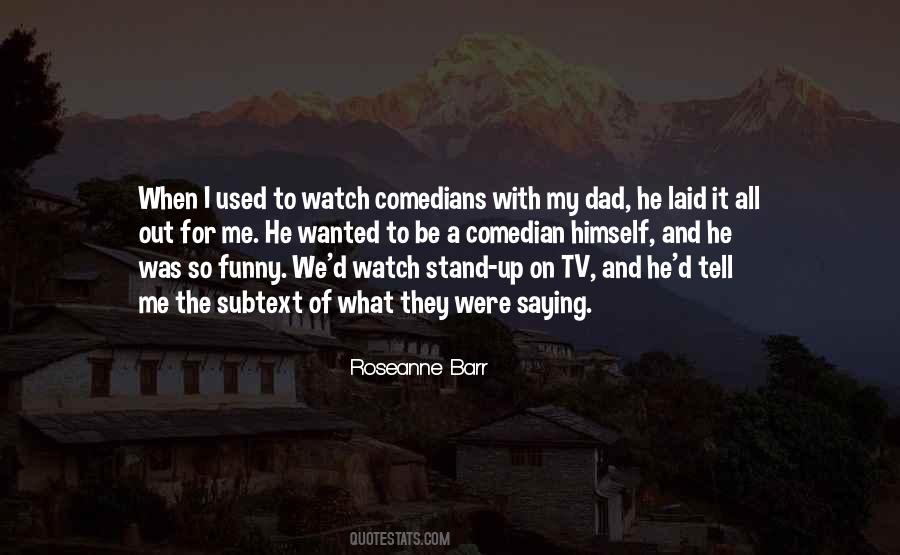 Stand Up For Me Quotes #1634461