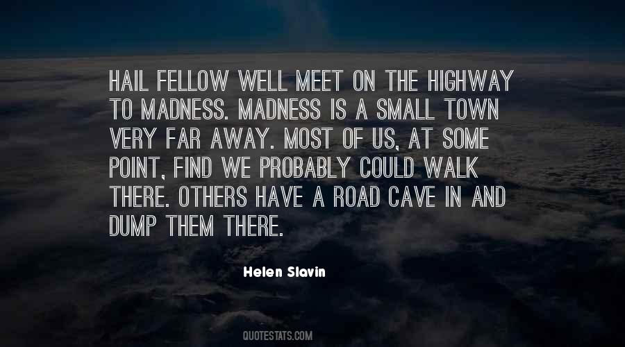 Small Walk Quotes #1361677