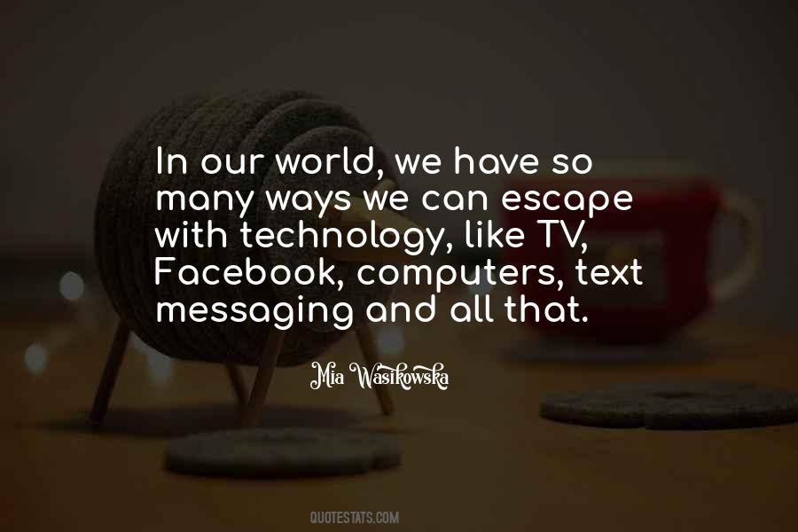 World With Technology Quotes #1255510