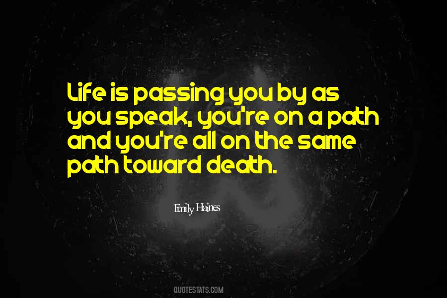 On A Path Quotes #1248285
