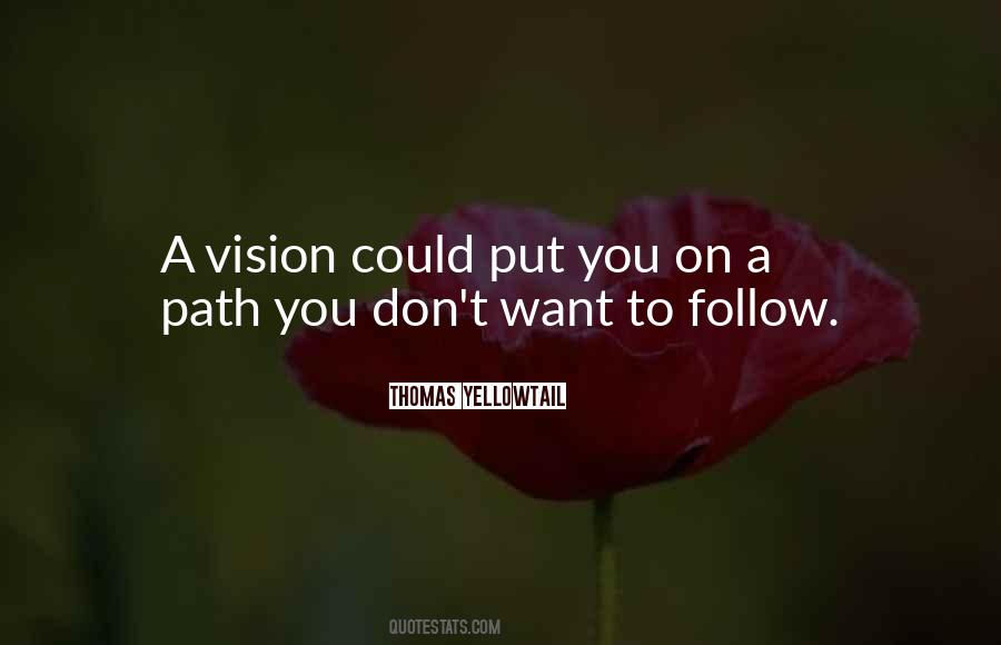 On A Path Quotes #1329054