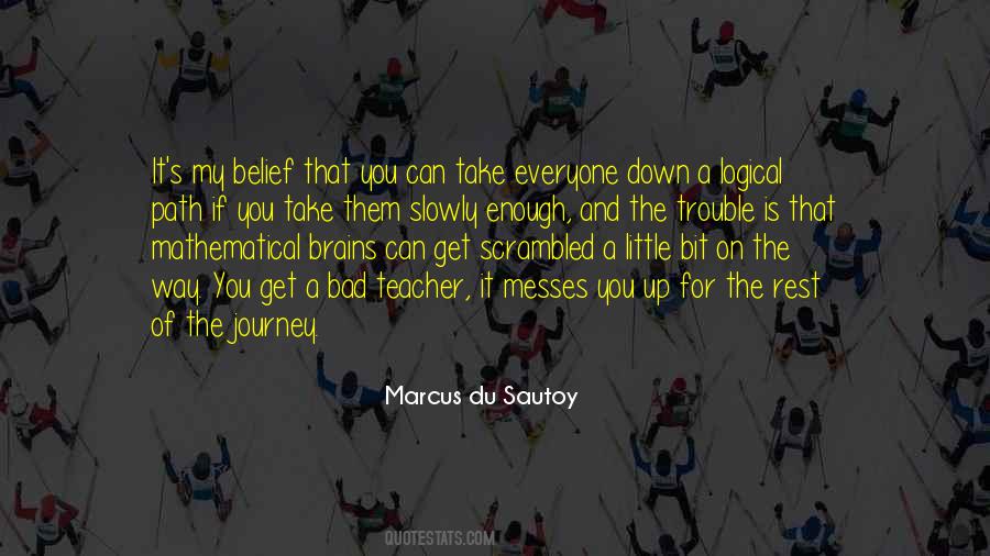 On A Path Quotes #342665