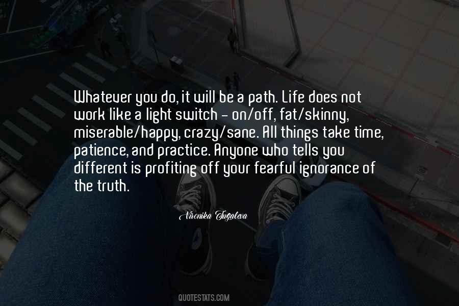 On A Path Quotes #476436