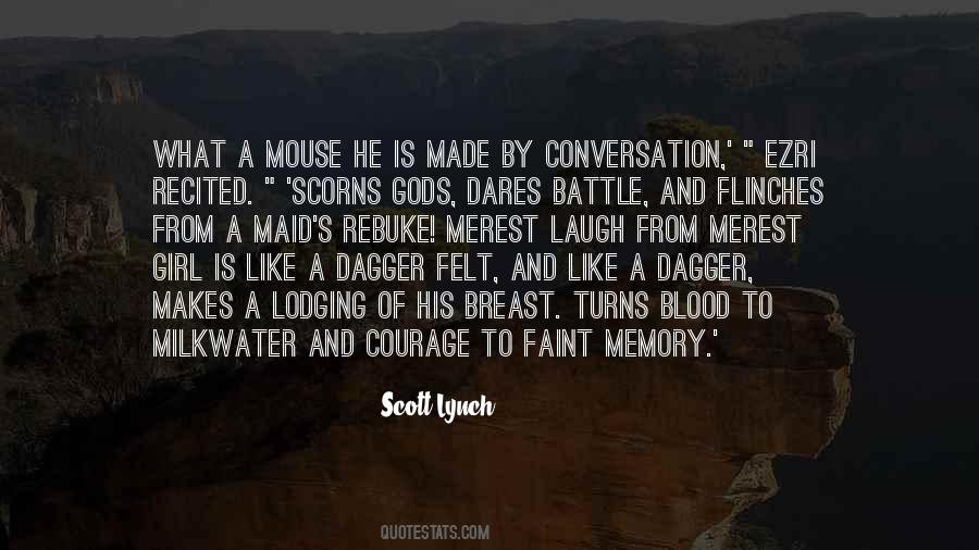 Quotes About And Courage #1011065