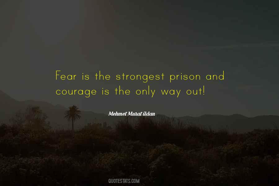 Quotes About And Courage #1210776