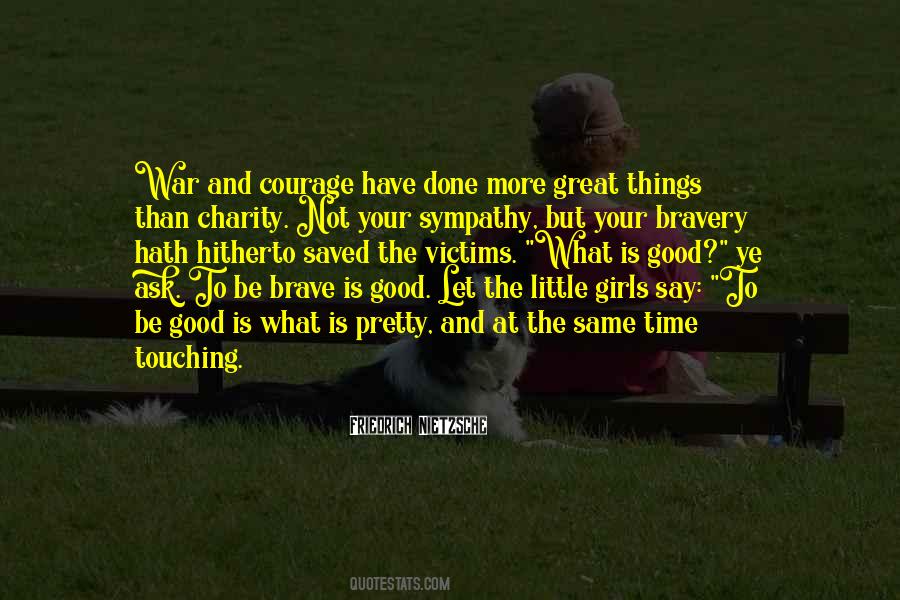 Quotes About And Courage #1212046