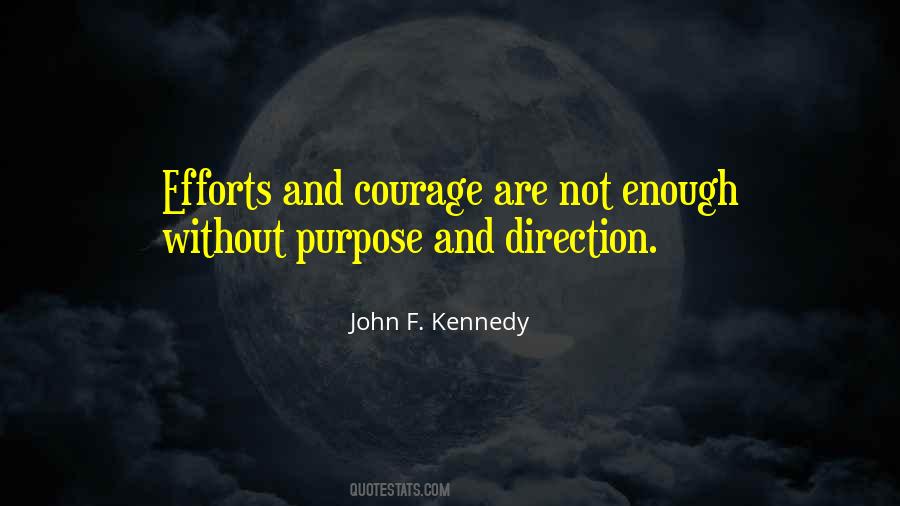 Quotes About And Courage #1225054