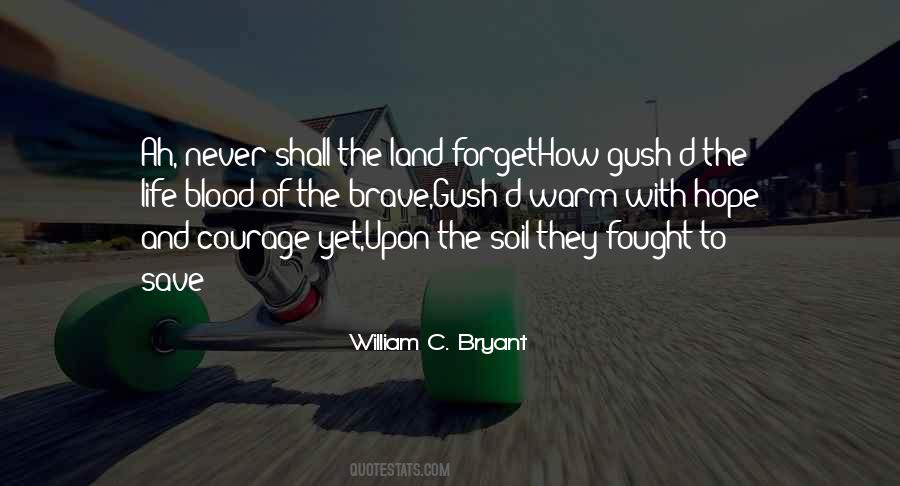 Quotes About And Courage #1297867