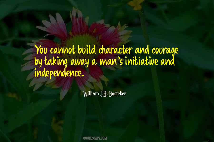 Quotes About And Courage #1309834
