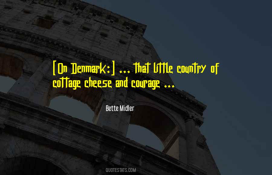 Quotes About And Courage #1344868