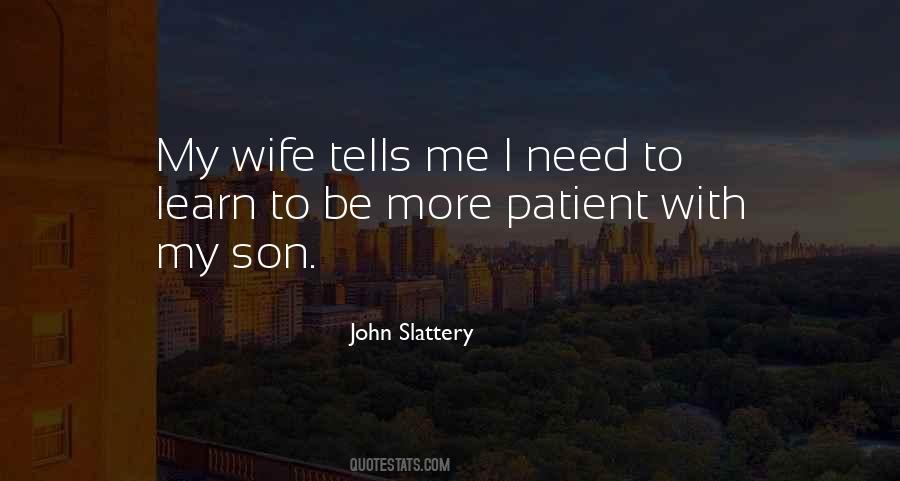 Need My Wife Quotes #1612299
