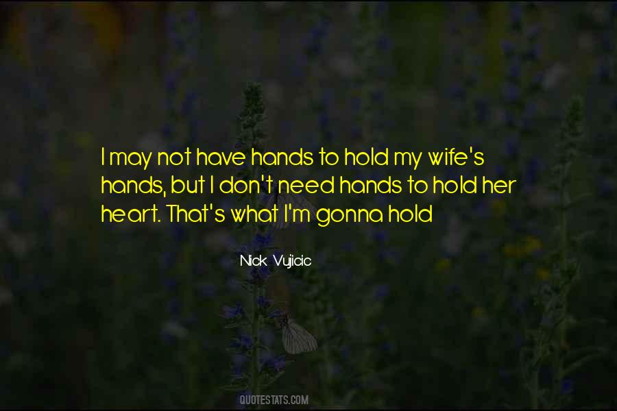 Need My Wife Quotes #417474