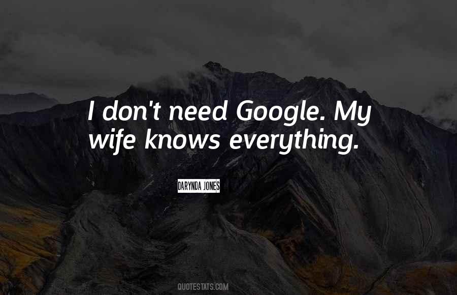 Need My Wife Quotes #664439