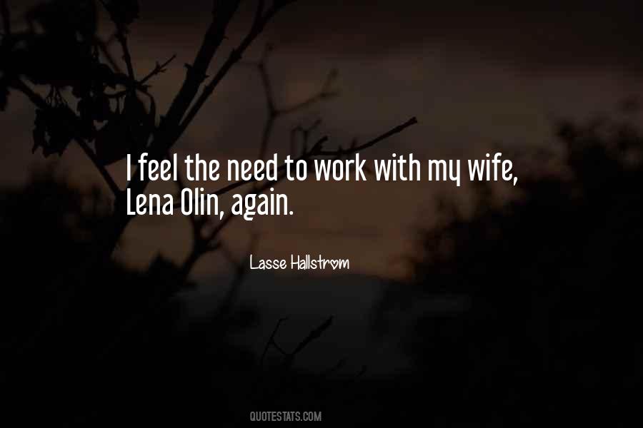 Need My Wife Quotes #99035