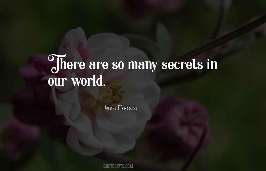 So Many Secrets Quotes #1492496