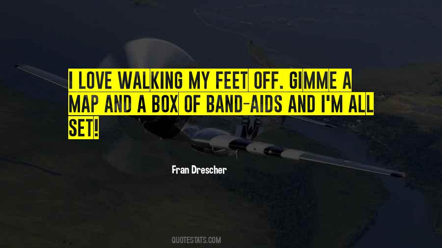 Feet Love Quotes #369321