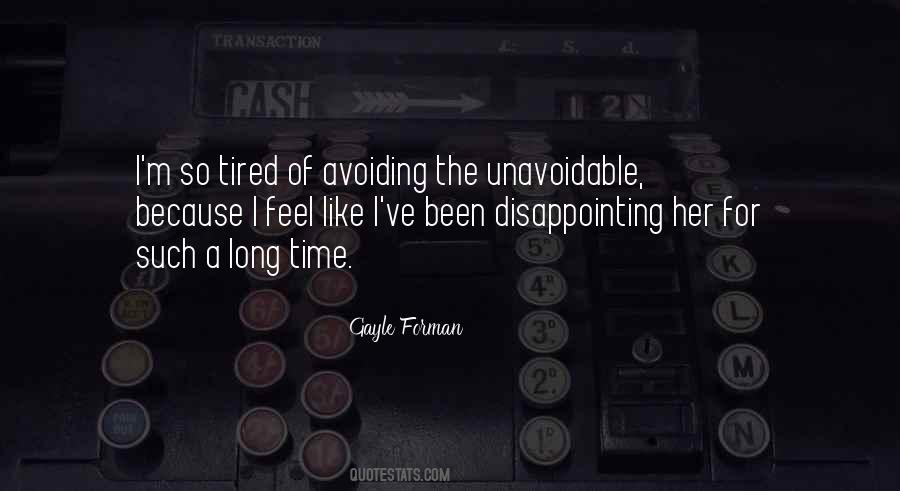 Feel So Tired Quotes #738245
