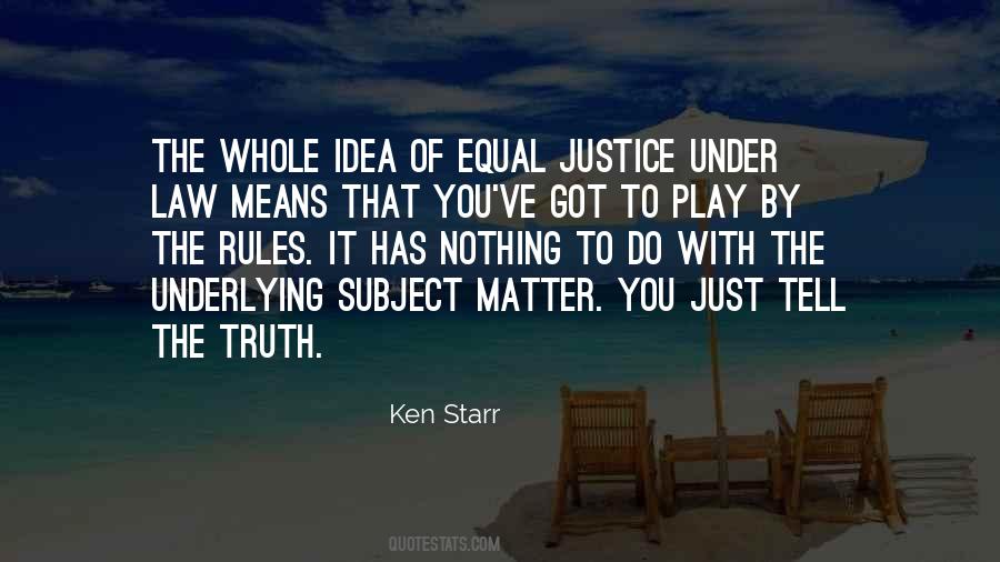 Justice Under Law Quotes #1630795
