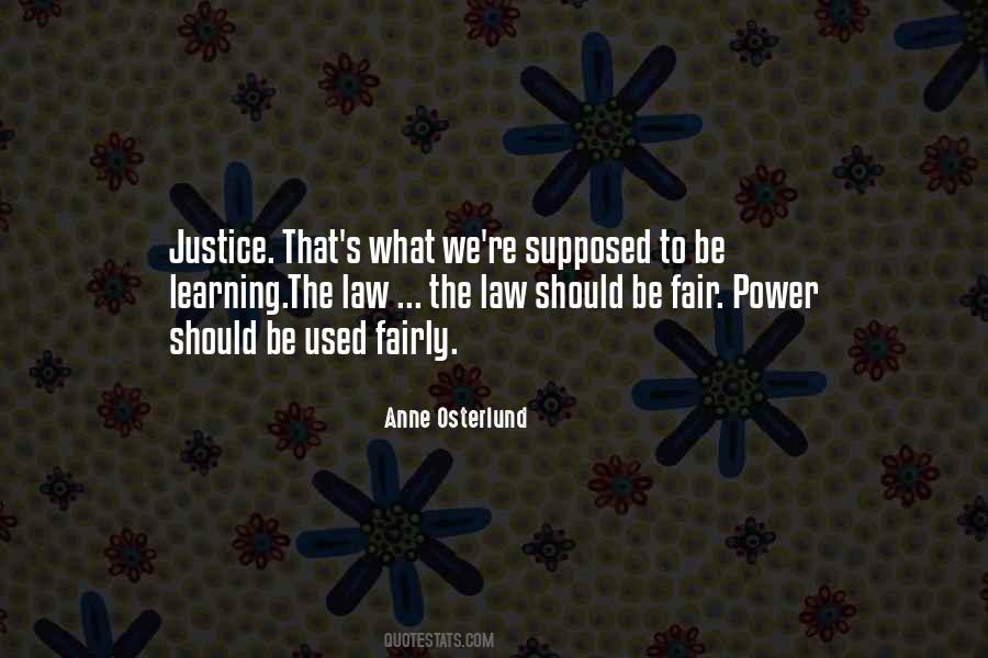 Justice Under Law Quotes #36045