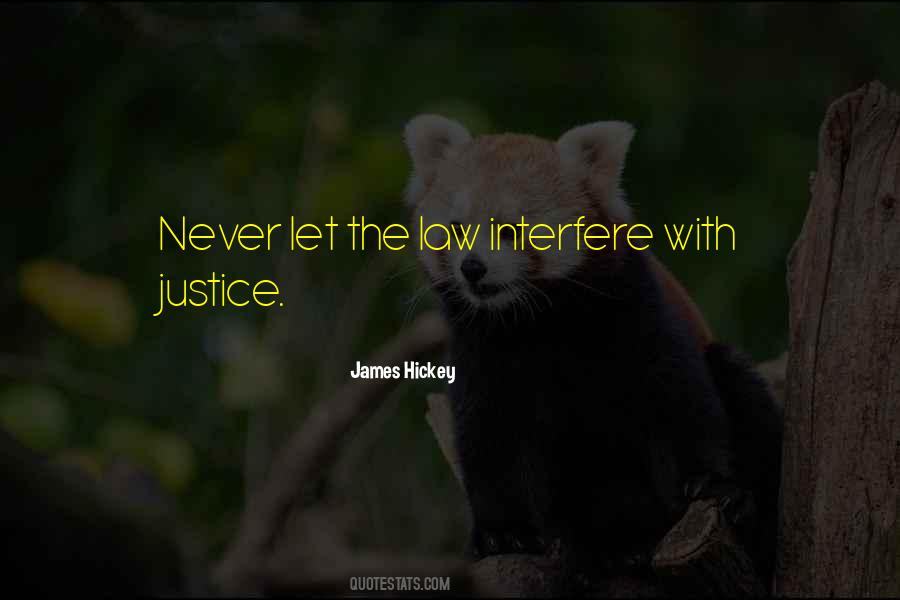 Justice Under Law Quotes #43210