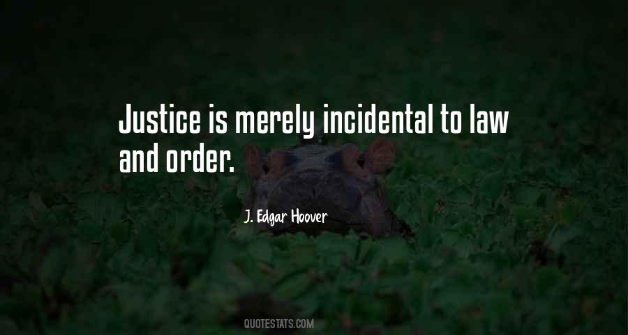 Justice Under Law Quotes #46379