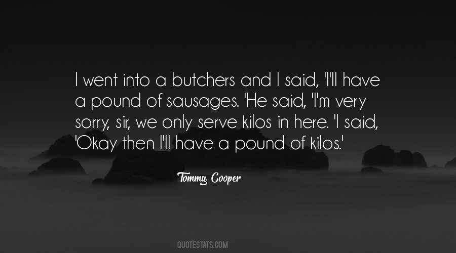Sorry Sir Quotes #316067