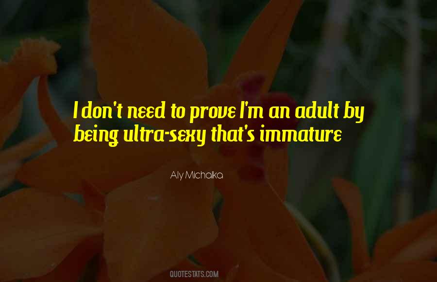 Quotes About Need To Prove Yourself #313013
