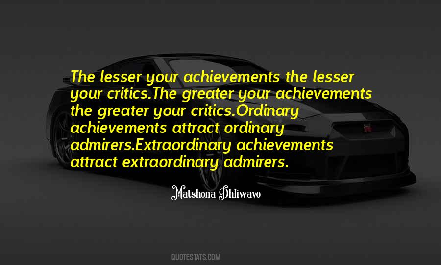 Extraordinary Achievements- Quotes #53618