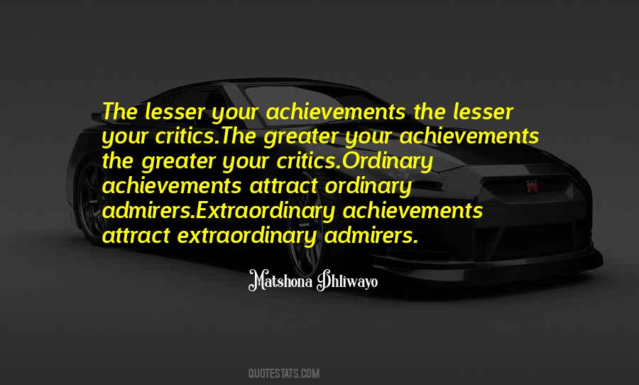 Extraordinary Achievements- Quotes #53618
