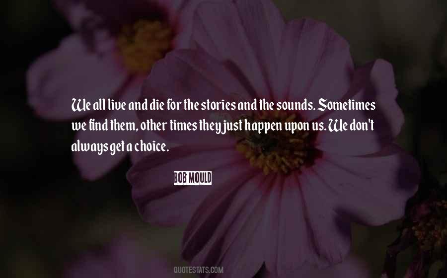 Sometimes We Die Quotes #1740026